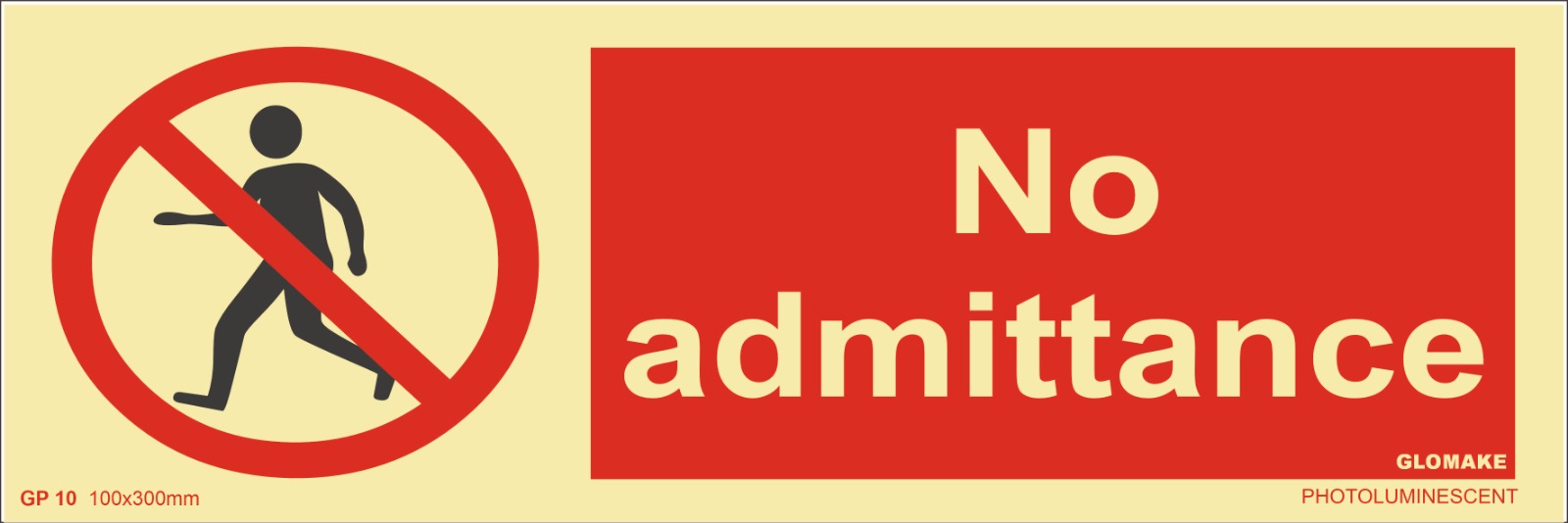 NO ADMITTANCE (GP-10)